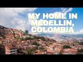 My Home in Medellin, Colombia