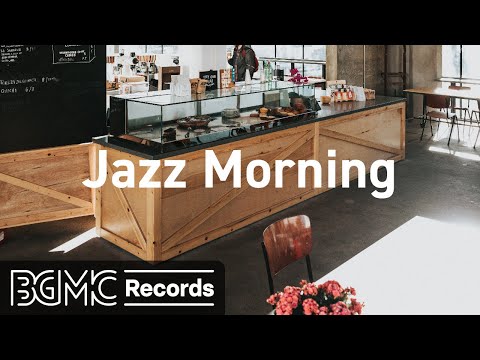 Jazz Morning: March Morning Jazz & Bossa Nova Music
