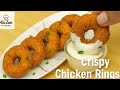 Crispy Chicken Rings Recipe | Better Than Nuggets | chicken snacks | crispy chicken rings | snacks