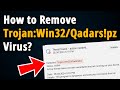 How to Remove Trojan:Win32/Qadars!pz? [ Easy Tutorial ]