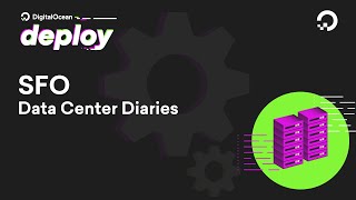 Behind The Scenes At Digitaloceans Sfo3 Data Center