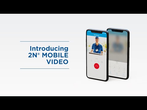 Introduction of 2N® Mobile Video | Intercom Management App