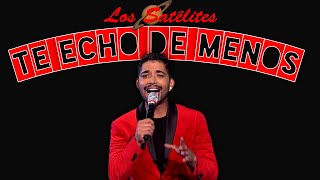 Te Echo de Menos - Orquesta Los Satélites 2020