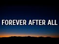 Luke Combs - Forever After All (Lyrics)