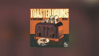 Daniel Blonde - Toasted Drums Vol. 1