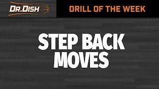 Dr. Dish Drill Of The Week Step-Back Moves