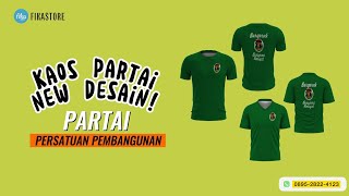 Kaos Partai Persatuan Pembangunan | Partai PPP Terbaru