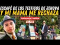 Escap de los testigos de jehova y mi mam me rechaza  testimonio