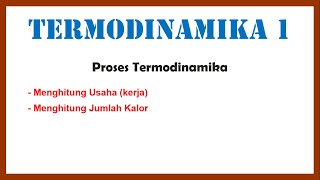 Pembahasan Soal Termodinamika | Proses Termodinamika (Fisika Kelas 11) - Part 1