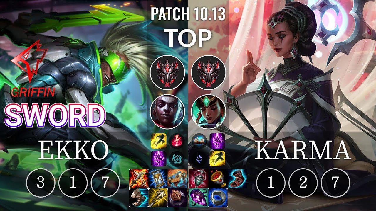 GRF Sword Ekko vs Karma Top - KR Patch 10.13