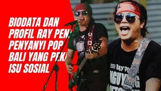 Biodata dan Profil Ray Peni, penyanyi pop Bali asal Gianyar yang Update Isu Sosial