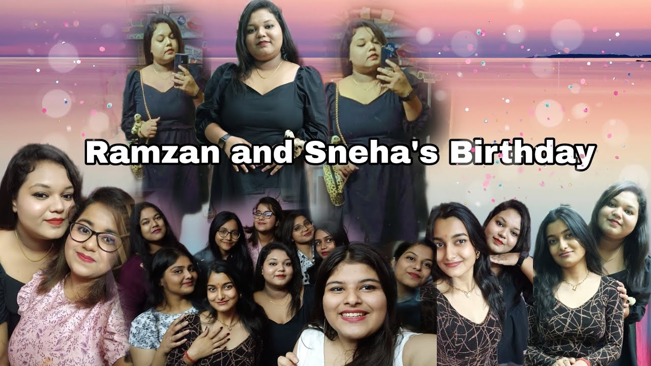 || Ramzan vlog || Sneha's Birthday || how we managed everything || vlog || saina beauty world ||