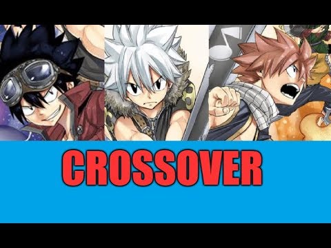 Crossover Fairy Tail Rave Master And Eden S Zero Youtube