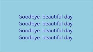 Lenka - Goodbye Beautiful Day ( Lyrics Video )