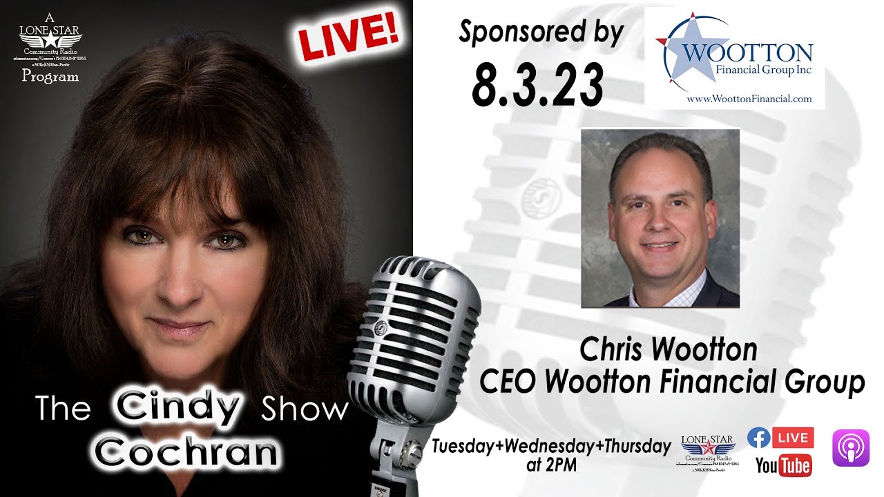 8 3 23 chris wootton ceo wootton financial group the cindy cochran