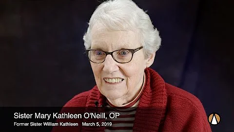 A Sister's Story: Sister Mary Kathleen O'Neill, OP