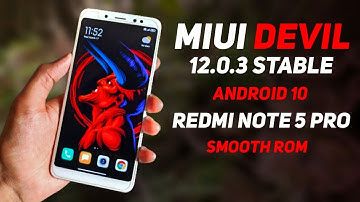 MIUI Devil 12.0.3 Stable For Redmi Note 5 Pro | Android 10 | Smooth Without Lags | Rom Size 1.4 GB