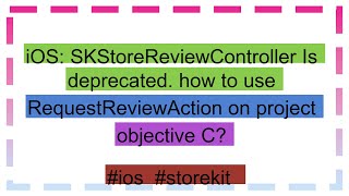 iOS: SKStoreReviewController Is deprecated. how to use RequestReviewAction on project objective C?