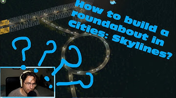 How to build a roundabout in Cities: Skylines without any mods: Tutorial