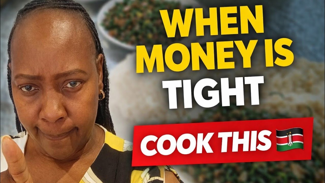 Simple, Affordable Kenyan Meals to Cook for Your Family When Money Is Tight/Njaanuary Budget Manenos