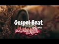Gospel Beat Instrumental 2025 