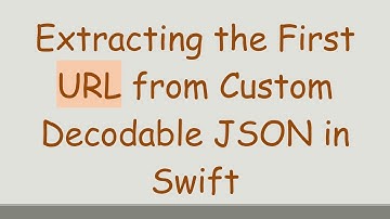 Extracting the First URL from Custom Decodable JSON in Swift