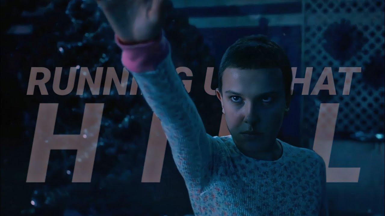 Eleven | Running Up That Hill [ Season 4 ] - YouTube