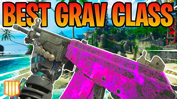 Best GRAV Class Setup After COD BO4 Update 1.25 (Black Ops 4 in 2019)
