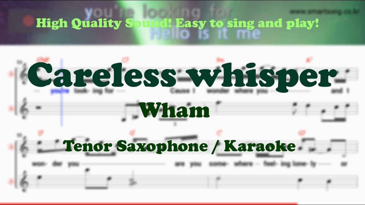 Careless whisper Wham (Tenor/Soprano Saxophone Sheet Dm Key / Karaoke