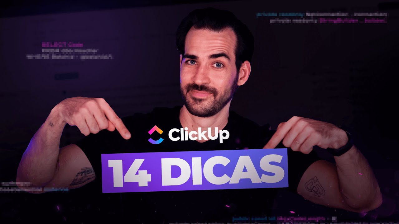Minhas 14 Dicas de OURO com o ClickUp que vão TRANSFORMAR seu trabalho