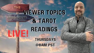 Viewer's Topics - The Signposts Live!