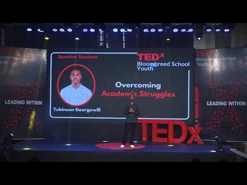 Overcoming Academic Struggles | Tobinson Georgewill | TEDxBloombreed School Youth Episode cover