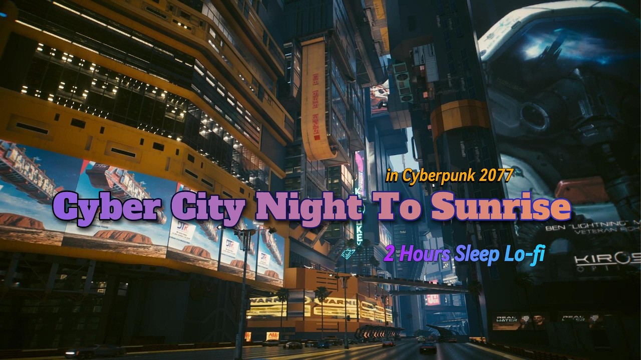 Cyber City Night To Sunrise – 2 HR Sleep Lo-fi 🌙🌅賽博夜城到日出｜2 小時睡眠 Lo-fiサイバーシティ 夜から日の出へ｜睡眠用 Lo-fi（2時間）