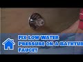Bathroom Fixture Repair : How to Fix Low Water Pressure on a Bathtub Faucet