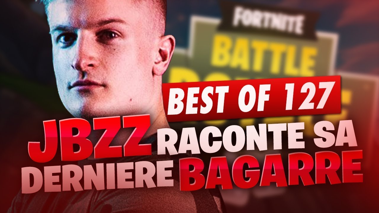 best of solary fortnite 127 jbzz raconte sa derniere bagarre - jbzz fortnite
