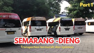 Transportasi murah dari Semarang ke Dieng - Via Temanggung, Jalurnya Sepi