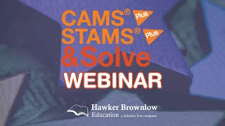 Introduction to CAMS® Plus, STAMS® Plus &amp; Solve