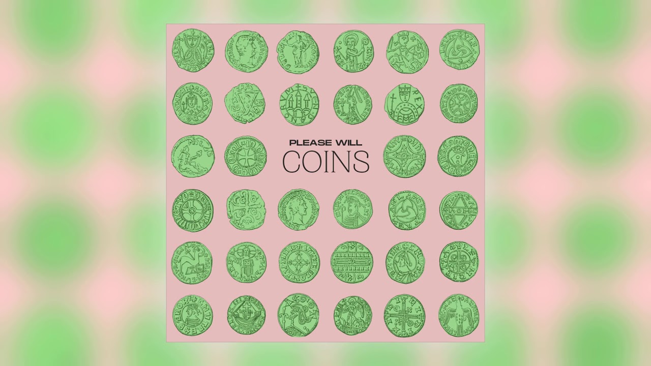 Please Will - Coins [Audio]