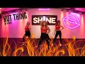 &quot;HOT THING&quot; By USHER. SHiNE DANCE FITNESS™