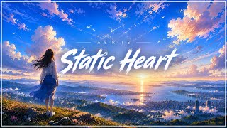 Aeris - Static Hearts  | Emotional Future Bass Anthem 
