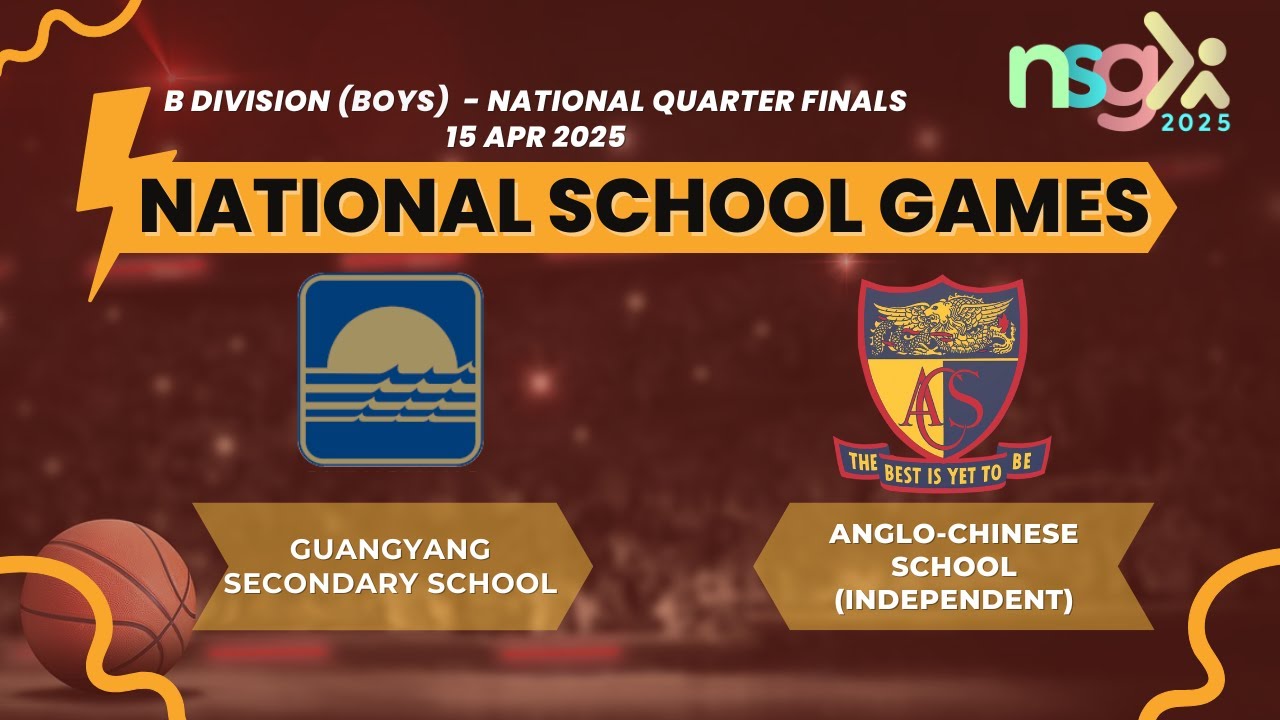 NSG 2025 B Div Boys Court 1 -GUANGYANG SECONDARY SCHOOL VS ANGLO-CHINESE SCHOOL (INDEPENDENT)