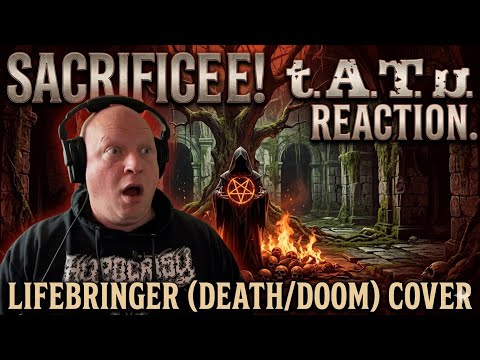 Lifebringer – “Sacrifice” (t.A.T.u Death/Doom Cover) | REACTION