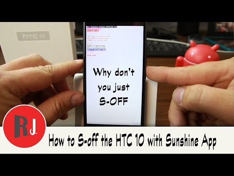 How to S off the HTC 10 with SunShine App