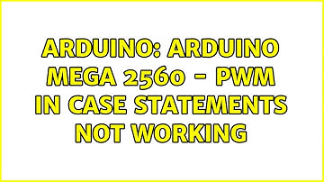 Arduino: Arduino MEGA 2560 - PWM in case statements not working