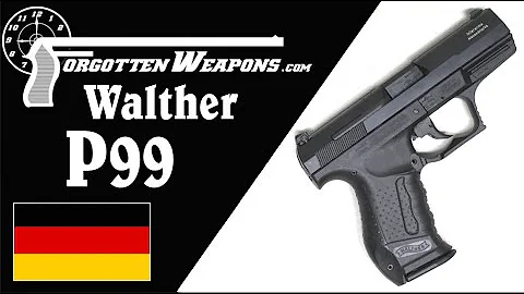 P99: The Pistol that Rejuvenated Walther