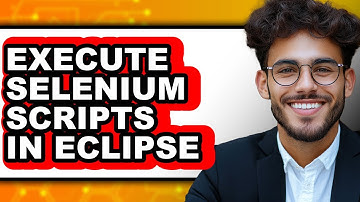 How to Execute Selenium Scripts in Eclipse (updated)
