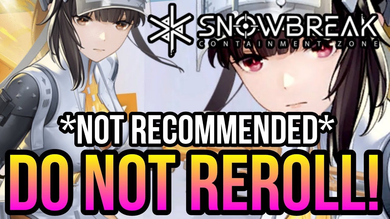 Snowbreak: Containment Zone - Do Not Reroll!