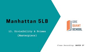 Manhattan 5LB (B-37): Divisibility and Primes (Masterpiece)