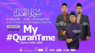 (Ulangan) Ep 942 My #QuranTime 2.0 Sabtu 12 Julai 2025 Ulang Kaji M/S 269-270 Bersama Tokoh Ilmuan