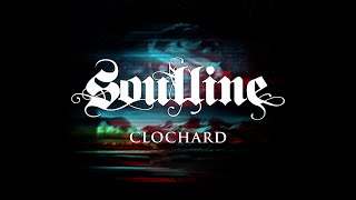 SOULLINE - Clochard (Lyric Video) @massacrerecords